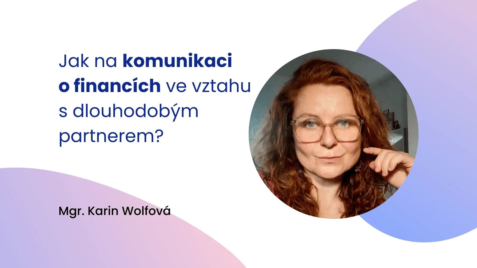Jak na komunikaci o financích ve vztahu s dlouhodobým partnerem?
