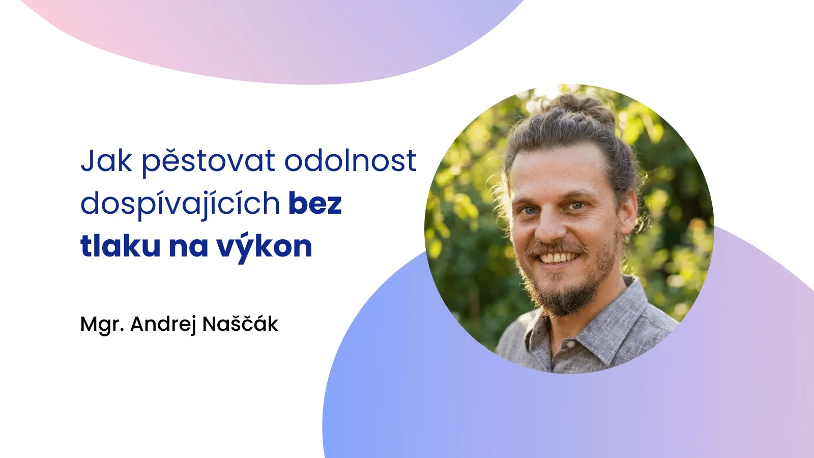 Jak pěstovat odolnost dospívajících bez tlaku na výkon