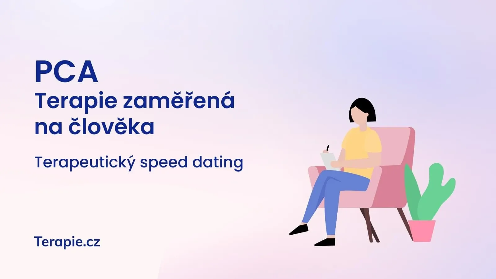 Terapeutický speed dating: PCA