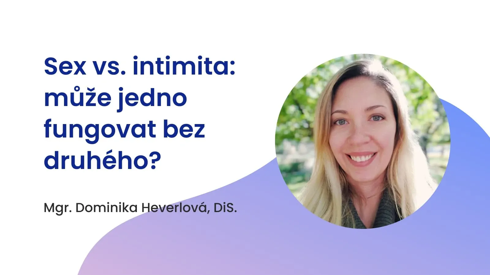 Sex vs. intimita: může jedno fungovat bez druhého?