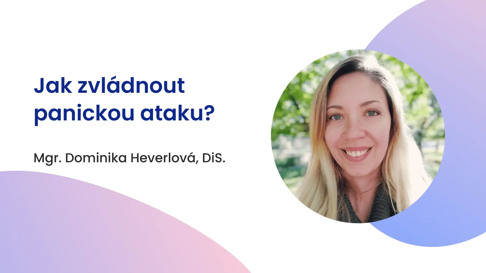 Jak zvládnout panickou ataku?