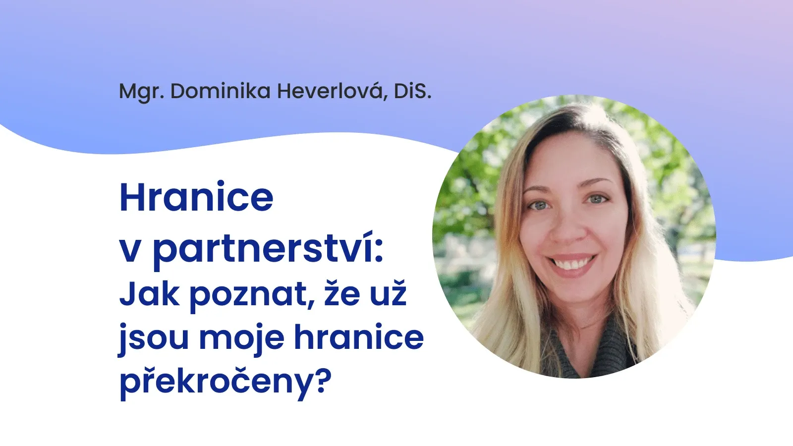 Hranice v partnerství: Jak poznat, že už jsou moje hranice překročeny?