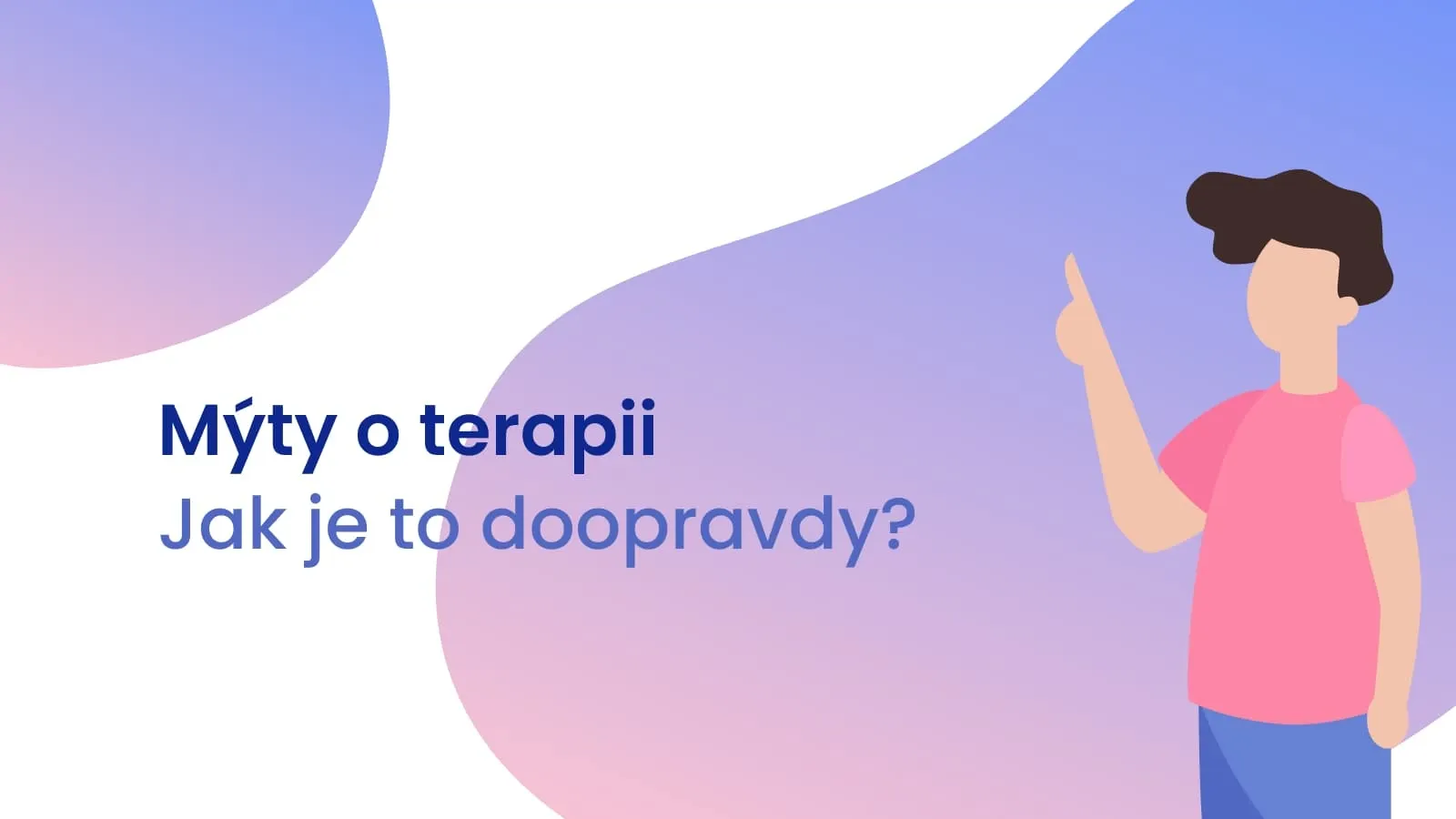 Chodit na terapii není slabost - vyvracíme mýty spojené s psychoterapií