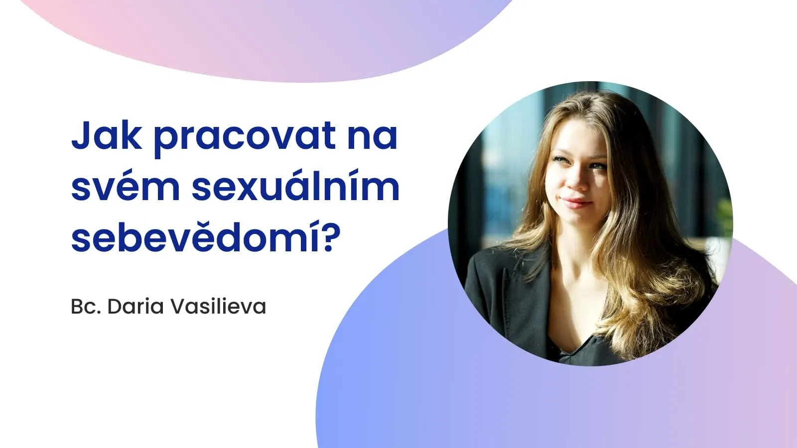 Sexuální zkušenosti: máte pocit, že jich nemáte dost, a proto se cítíte trapně? Zjistěte, jak pracovat na svém sexuálním sebevědomí