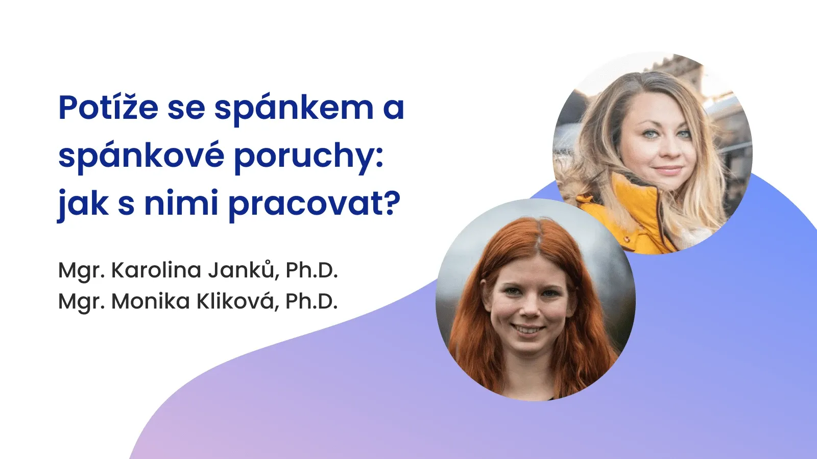 Potíže se spánkem a spánkové poruchy: jak s nimi pracovat?