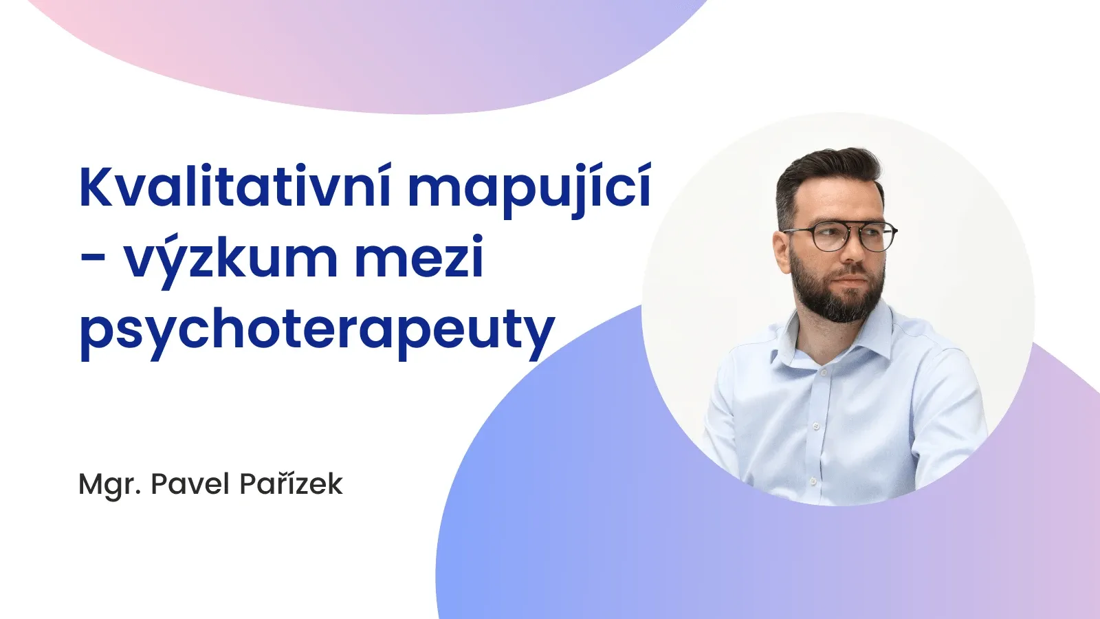 Kvalitativní mapující - výzkum mezi psychoterapeuty