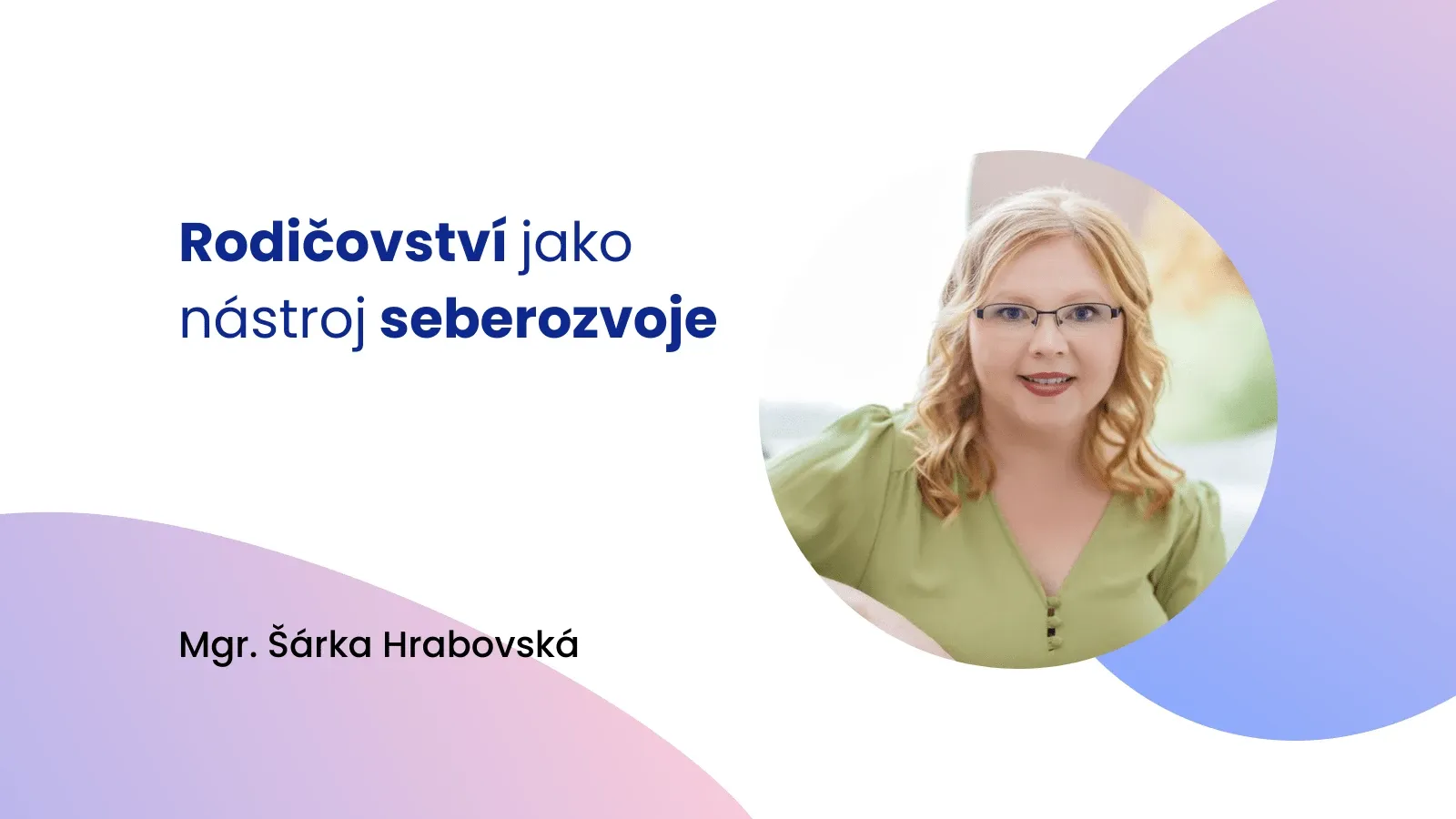 Rodičovství jako nástroj seberozvoje