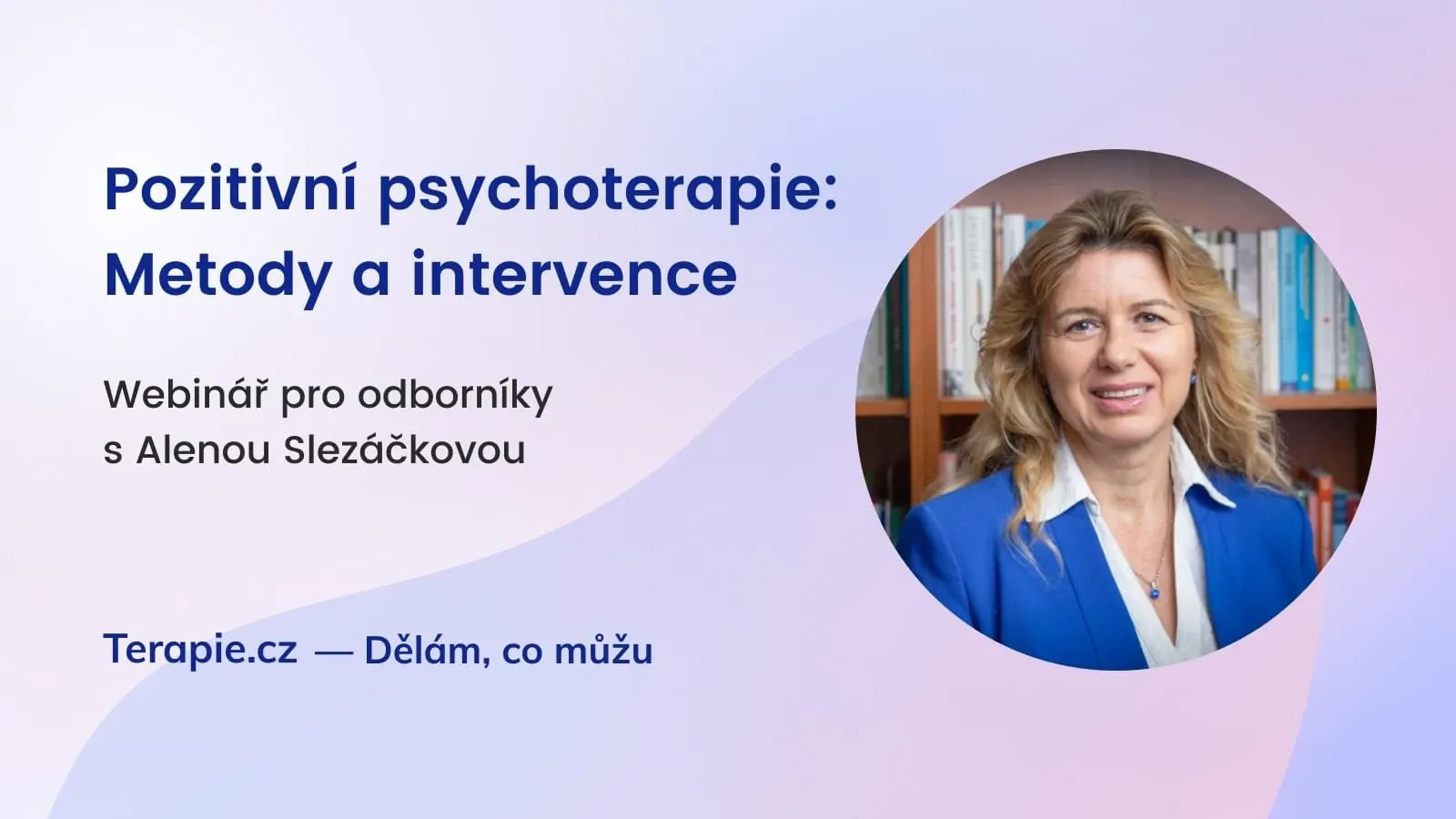Pozitivní psychoterapie: Metody a intervence