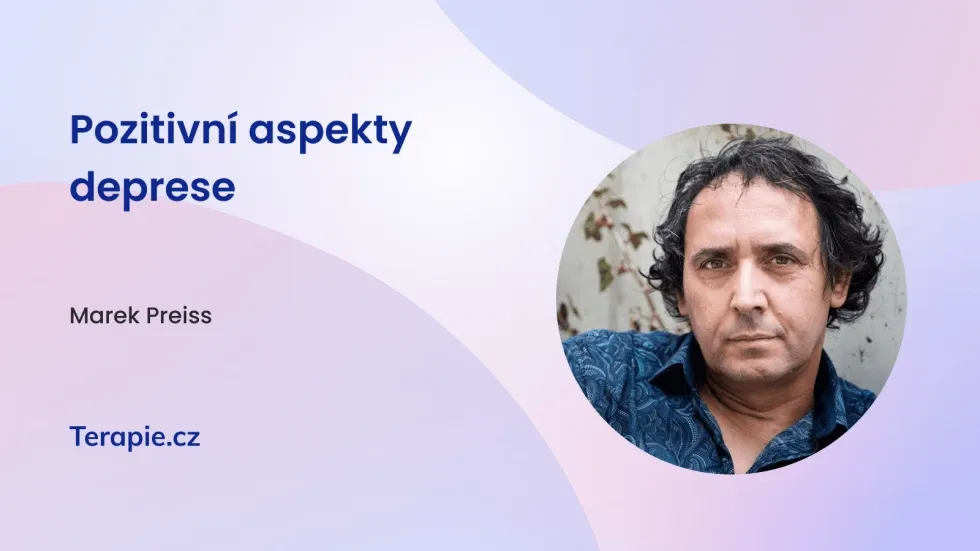 Pozitivní aspekty deprese